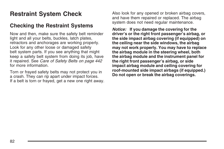 Restraint system check, Checking the restraint systems | Buick 2007 LaCrosse User Manual | Page 82 / 512