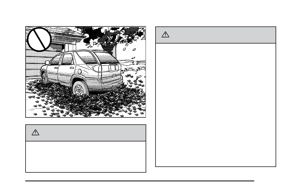 Parking over things that burn, Engine exhaust, Caution | Buick 2006 Rendezvous User Manual | Page 123 / 478