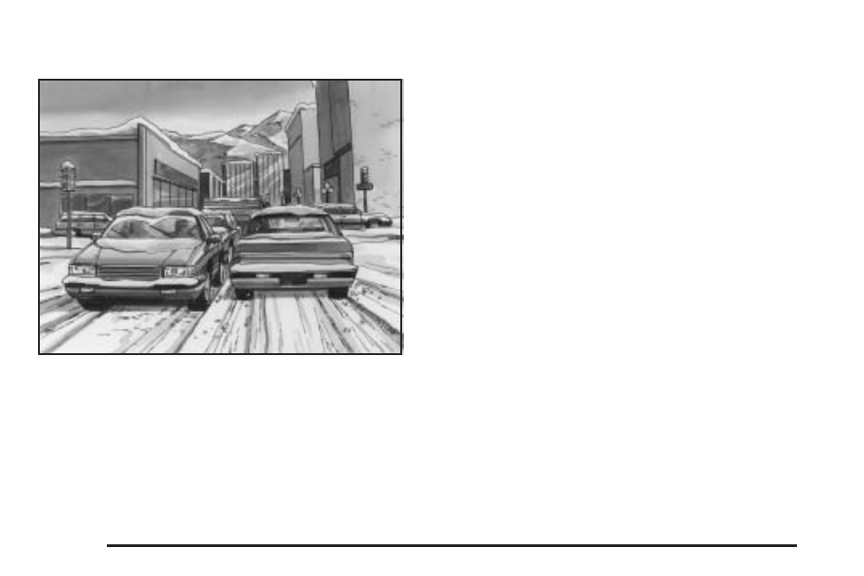 Winter driving, Winter driving -26, Driving on snow or ice | Buick 2006 Rendezvous User Manual | Page 304 / 478