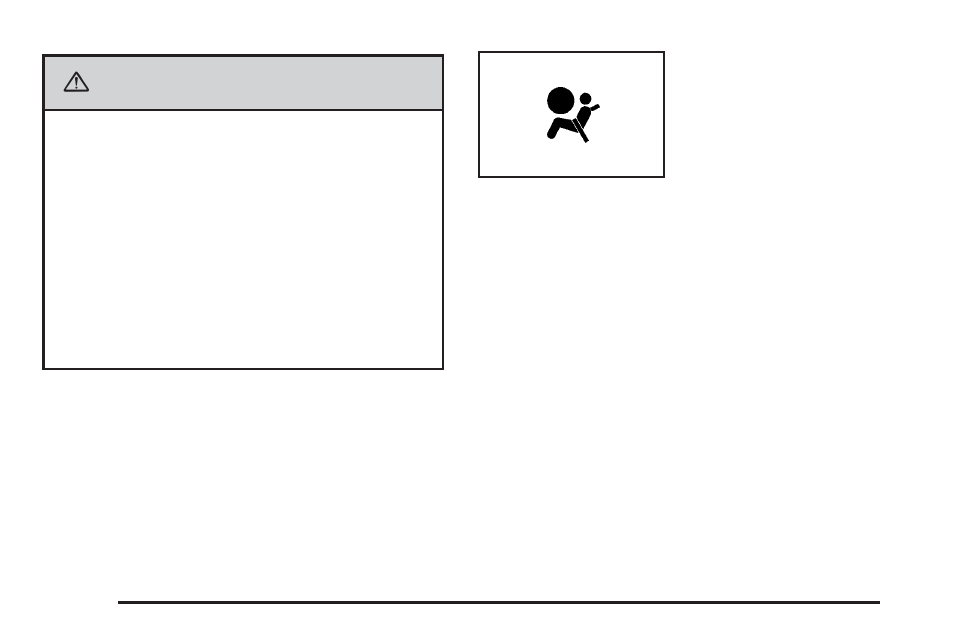 Caution | Buick 2006 Rendezvous User Manual | Page 80 / 478