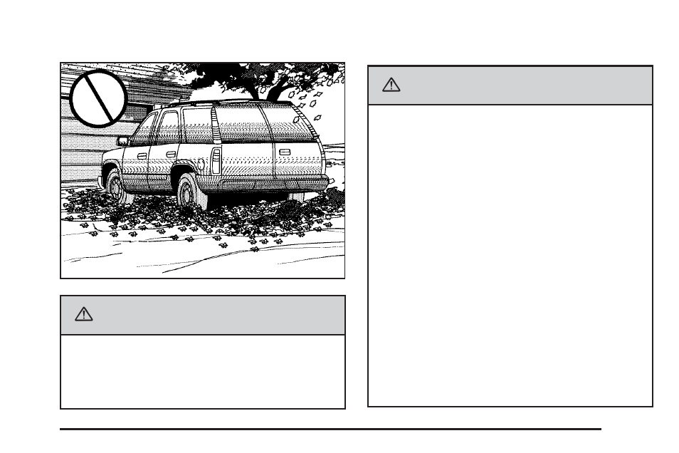 Parking over things that burn, Engine exhaust, Caution | Buick 2006 Rainier User Manual | Page 97 / 470