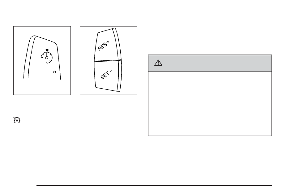 Cruise control, Cruise control -10, Caution | Buick 2006 LaCrosse User Manual | Page 132 / 438