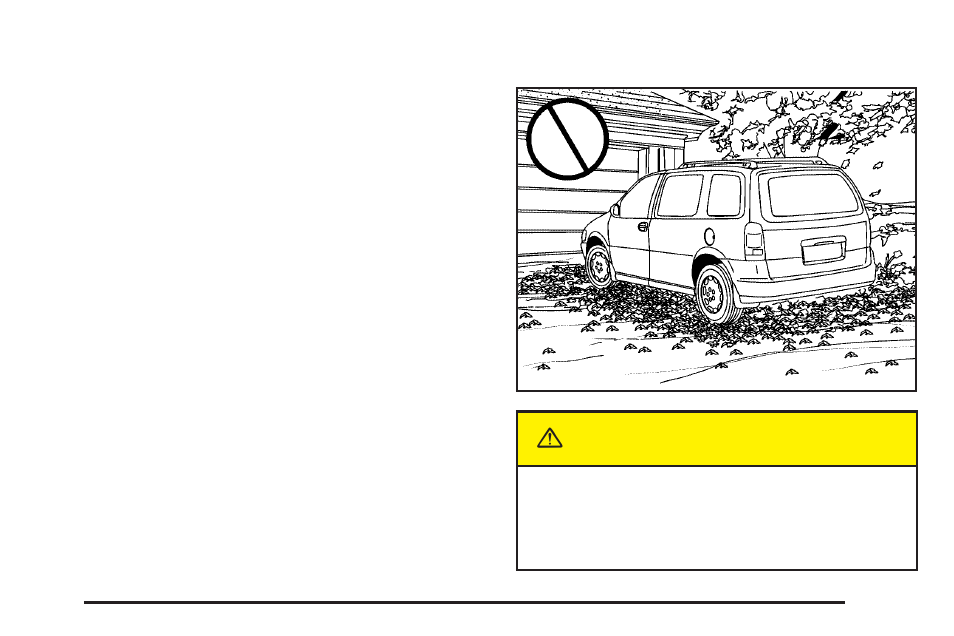 Shifting out of park (p), Parking over things that burn, Caution | Buick 2005 Terraza User Manual | Page 113 / 428