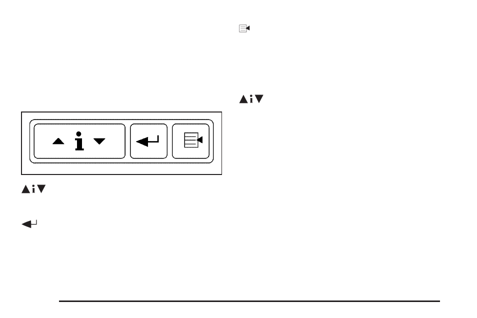 Dic operation and displays, Dic operation and displays -46 | Buick 2005 Terraza User Manual | Page 176 / 428