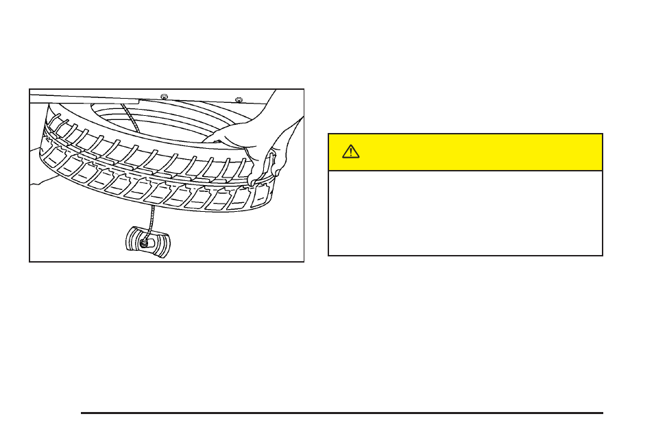 Storing a flat or spare tire and tools, Storing a flat or spare tire and tools -74, Caution | Buick 2005 Terraza User Manual | Page 366 / 428