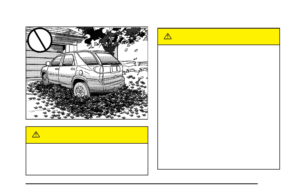 Parking over things that burn, Engine exhaust, Caution | Buick 2005 Rendezvous User Manual | Page 119 / 480