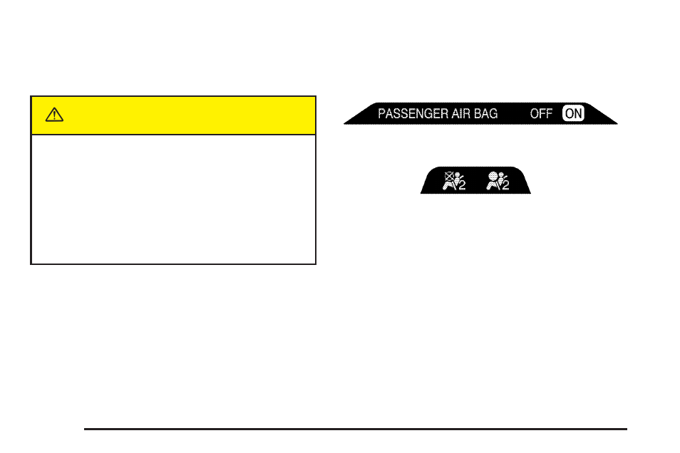 Passenger airbag status indicator, Passenger airbag status indicator -42, Caution | Buick 2005 Rendezvous User Manual | Page 180 / 480