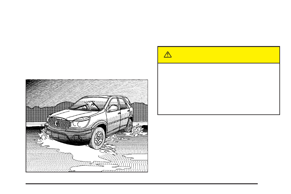 Caution | Buick 2005 Rendezvous User Manual | Page 293 / 480