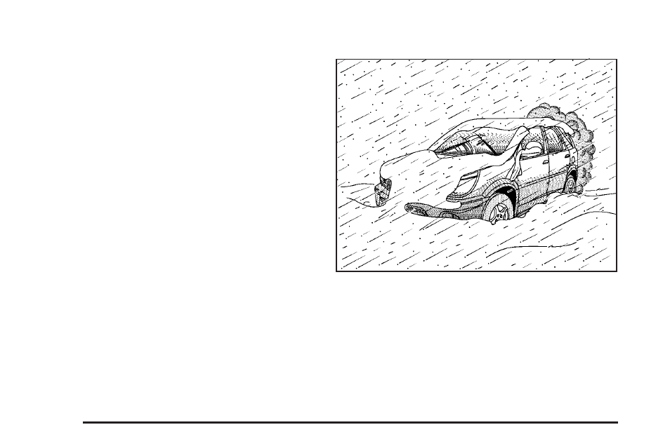 If you are caught in a blizzard | Buick 2005 Rendezvous User Manual | Page 302 / 480