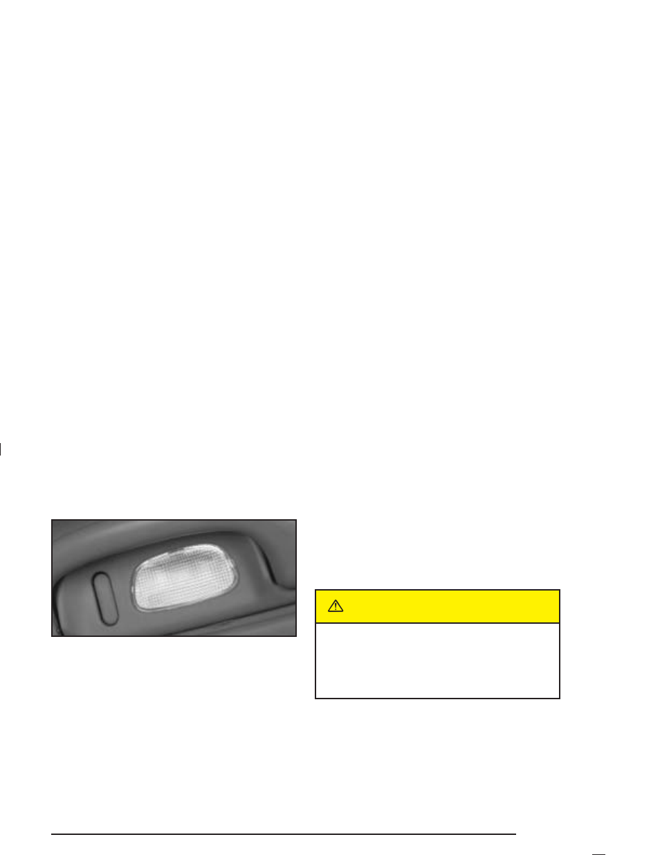 Rear reading lamps, Trunk lamp, Battery run-down protection | Head-up display (hud), Caution | Buick 2005 Park Avenue User Manual | Page 133 / 388