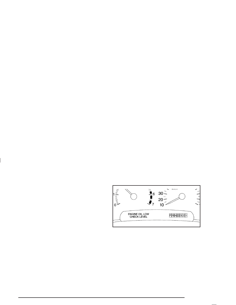 Engine oil, Engine oil life system, Engine oil -13 | Checking engine oil | Buick 2005 Park Avenue User Manual | Page 245 / 388