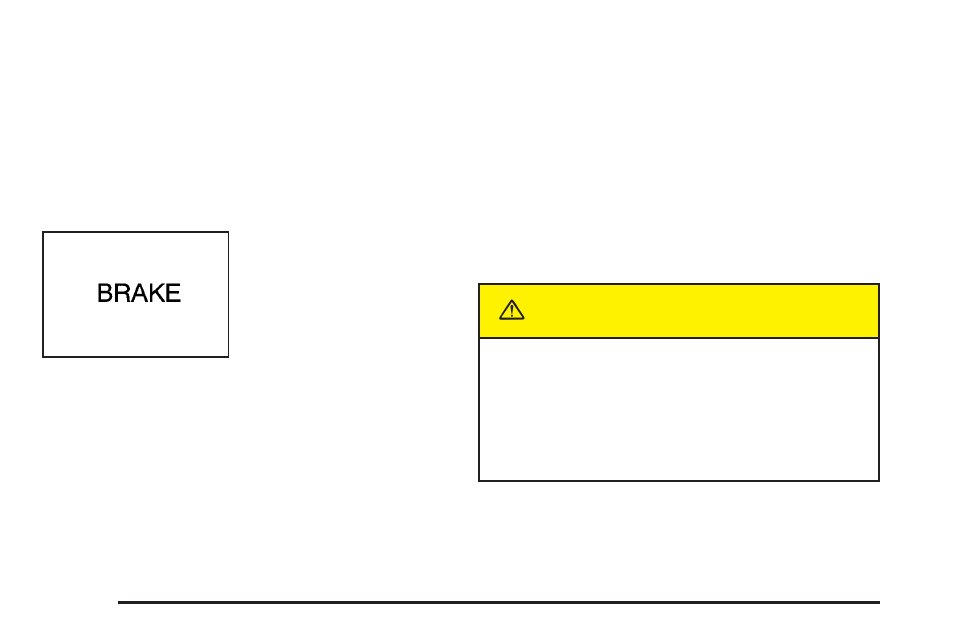 Brake system warning light, Brake system warning light -36, Caution | Buick 2005 LaCrosse User Manual | Page 150 / 410