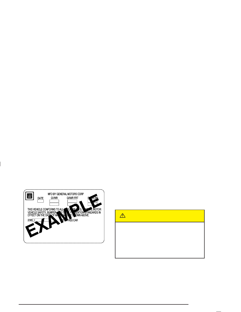 Caution | Buick 2005 Century User Manual | Page 201 / 348