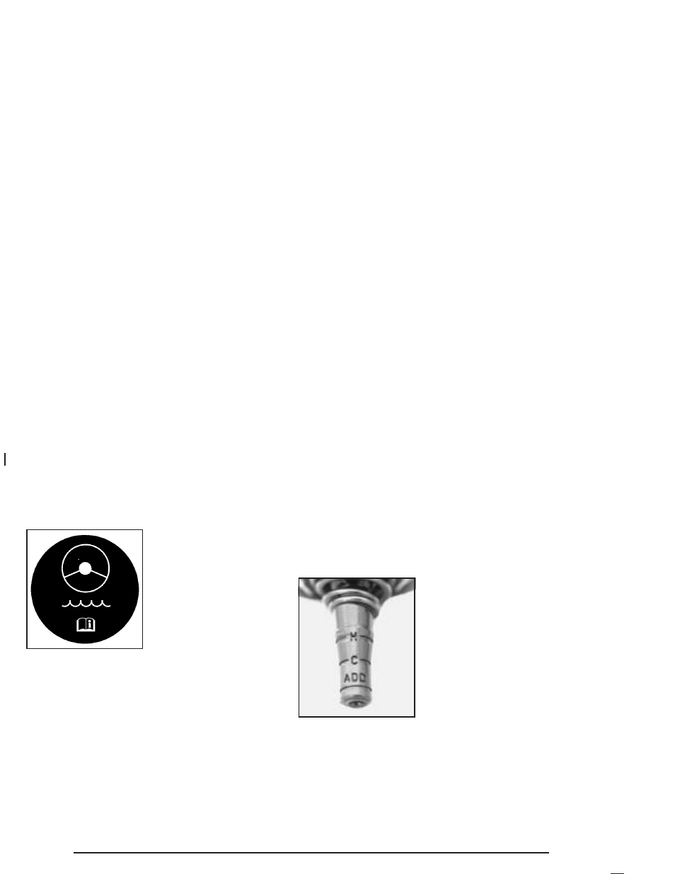 Power steering fluid, Power steering fluid -34, Power steering | Fluid, When to check power steering fluid, How to check power steering fluid, What to use | Buick 2005 Century User Manual | Page 244 / 348