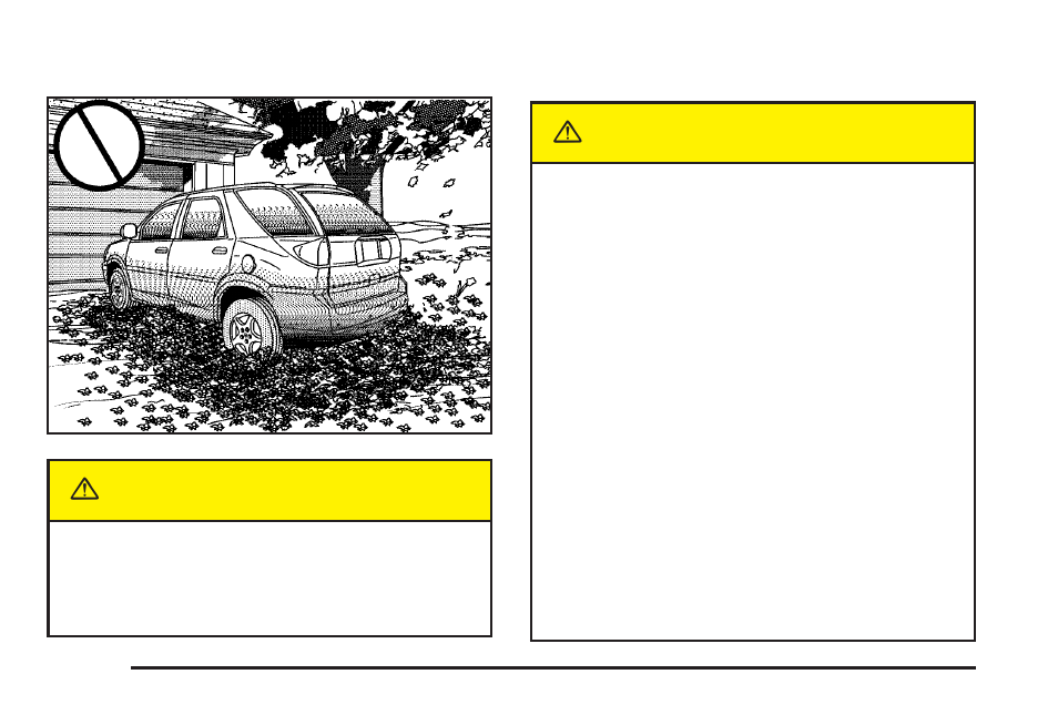 Parking over things that burn, Engine exhaust, Caution | Buick 2004 Rendezvous User Manual | Page 120 / 486