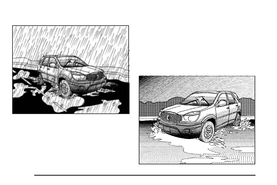 Driving in rain and on wet roads, Driving in rain and on wet roads -20 | Buick 2004 Rendezvous User Manual | Page 292 / 486