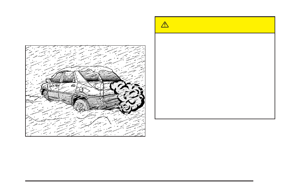 Caution | Buick 2004 Rendezvous User Manual | Page 303 / 486