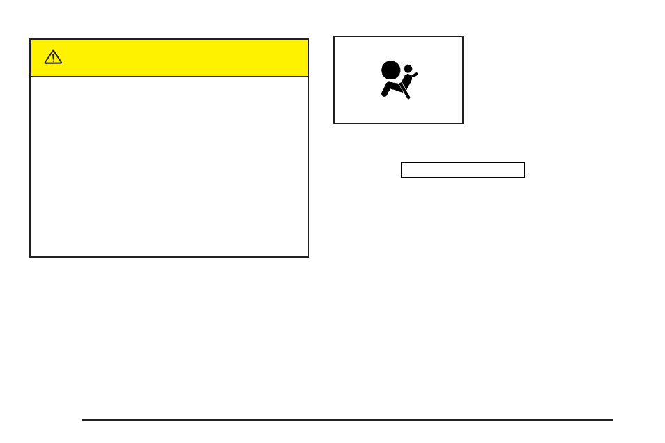 Caution | Buick 2004 Rendezvous User Manual | Page 80 / 486