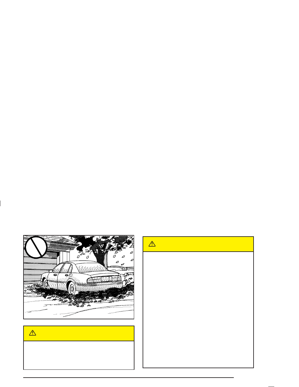 Parking over things that burn, Engine exhaust, Caution | Buick 2004 Century User Manual | Page 95 / 358