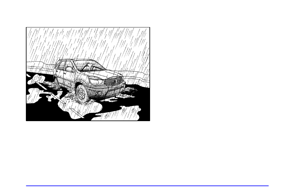 Driving in rain and on wet roads | Buick 2002 Rendezvous User Manual | Page 280 / 455