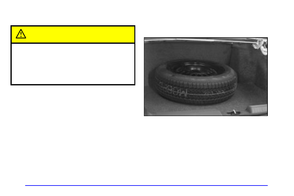 Storing the flat tire and tools, Caution | Buick 2002 Park Avenue User Manual | Page 261 / 395