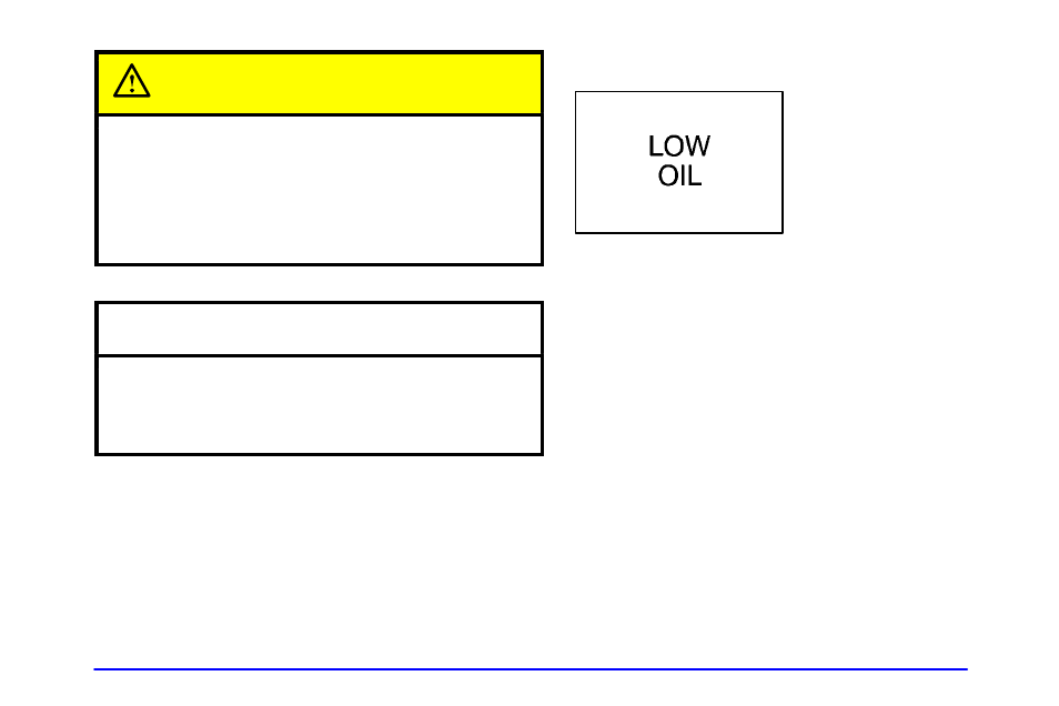 Low oil level light, Caution, Notice | Buick 2001 Century User Manual | Page 143 / 351