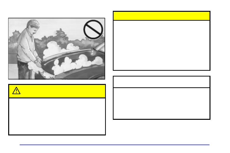 If steam is coming from your engine, Caution, Notice | Buick 2001 Century User Manual | Page 227 / 351