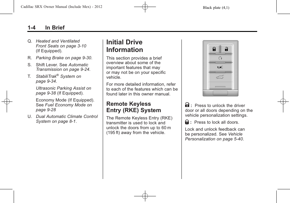 Initial drive information, Remote keyless entry (rke) system, Initial drive information -4 | Additional storage features -3, Trademarks and license, System -4 | Cadillac 2012 SRX User Manual | Page 10 / 512