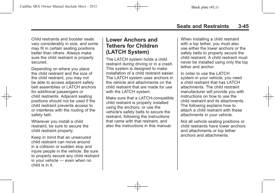 Lower anchors and tethers, For children (latch system) -45, Chance | Cadillac 2012 SRX User Manual | Page 105 / 512