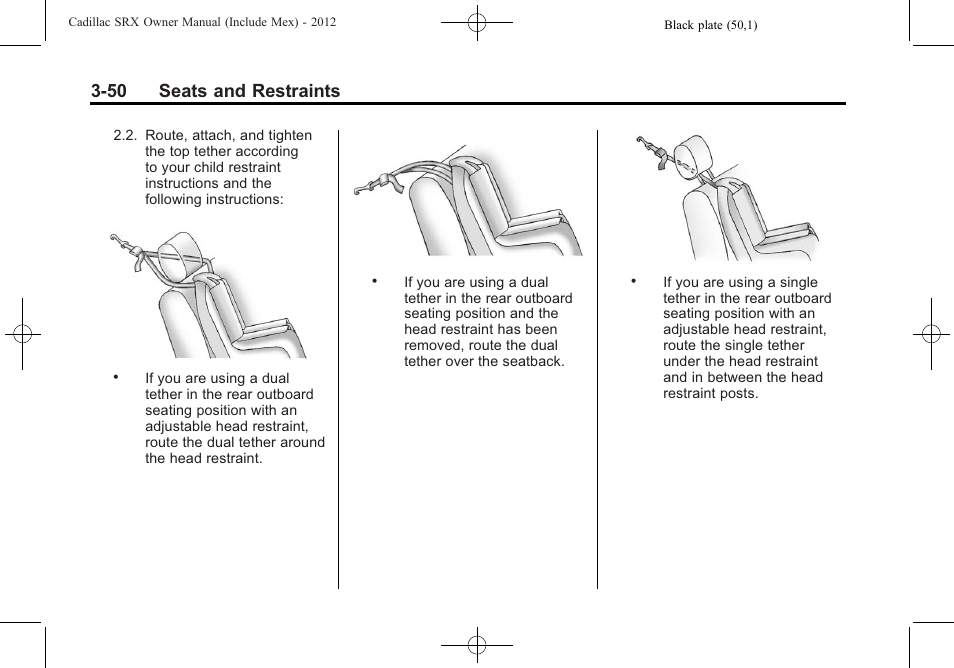 50 seats and restraints | Cadillac 2012 SRX User Manual | Page 110 / 512