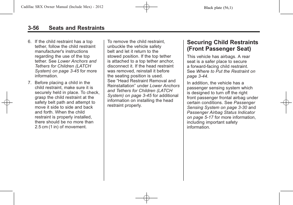 Securing child restraints (front passenger seat), Securing child restraints, Front passenger seat) -56 | Cadillac 2012 SRX User Manual | Page 116 / 512