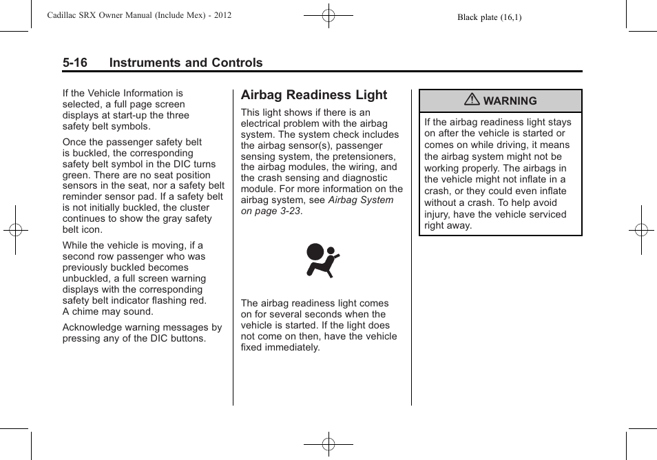 Airbag readiness light, Airbag readiness light -16 | Cadillac 2012 SRX User Manual | Page 148 / 512