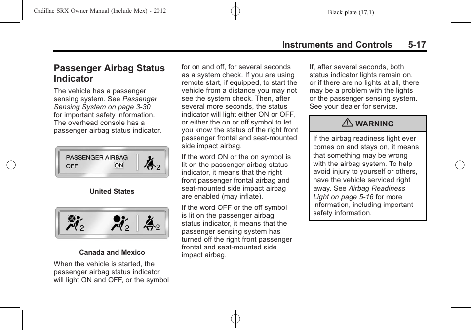 Passenger airbag status indicator, Passenger airbag status, Indicator -17 | Cadillac 2012 SRX User Manual | Page 149 / 512