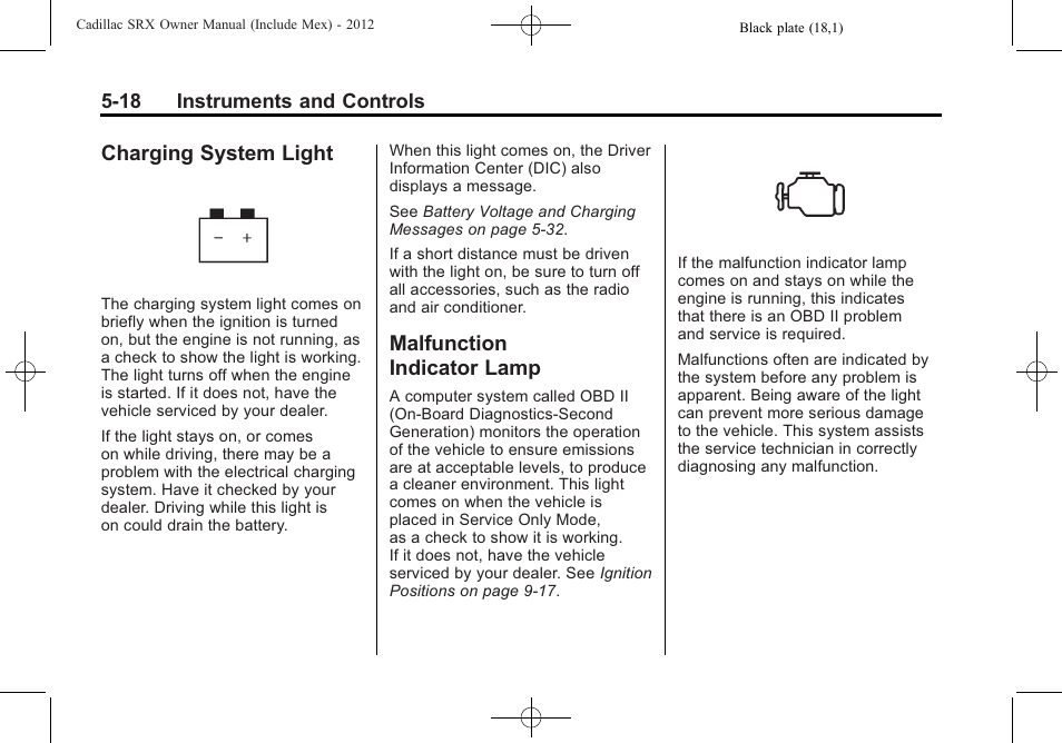 Charging system light, Malfunction indicator lamp, Charging system light -18 malfunction | Indicator lamp -18 | Cadillac 2012 SRX User Manual | Page 150 / 512