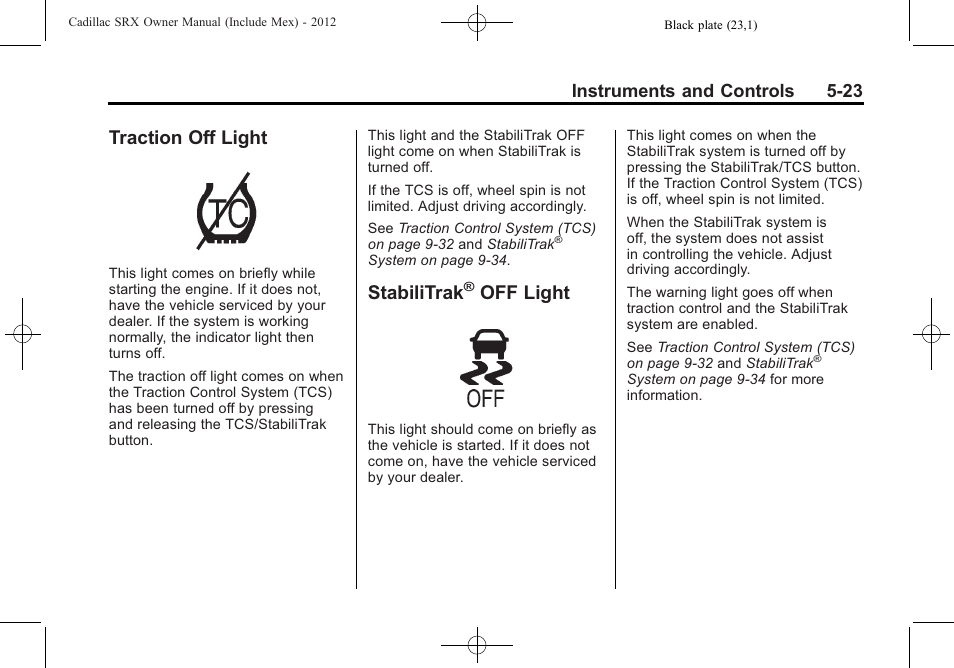 Traction off light, Stabilitrak® off light, Traction off light -23 stabilitrak | Off light -23, Stabilitrak, Off light, Instruments and controls 5-23 | Cadillac 2012 SRX User Manual | Page 155 / 512