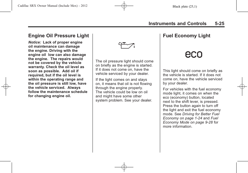 Engine oil pressure light, Fuel economy light | Cadillac 2012 SRX User Manual | Page 157 / 512