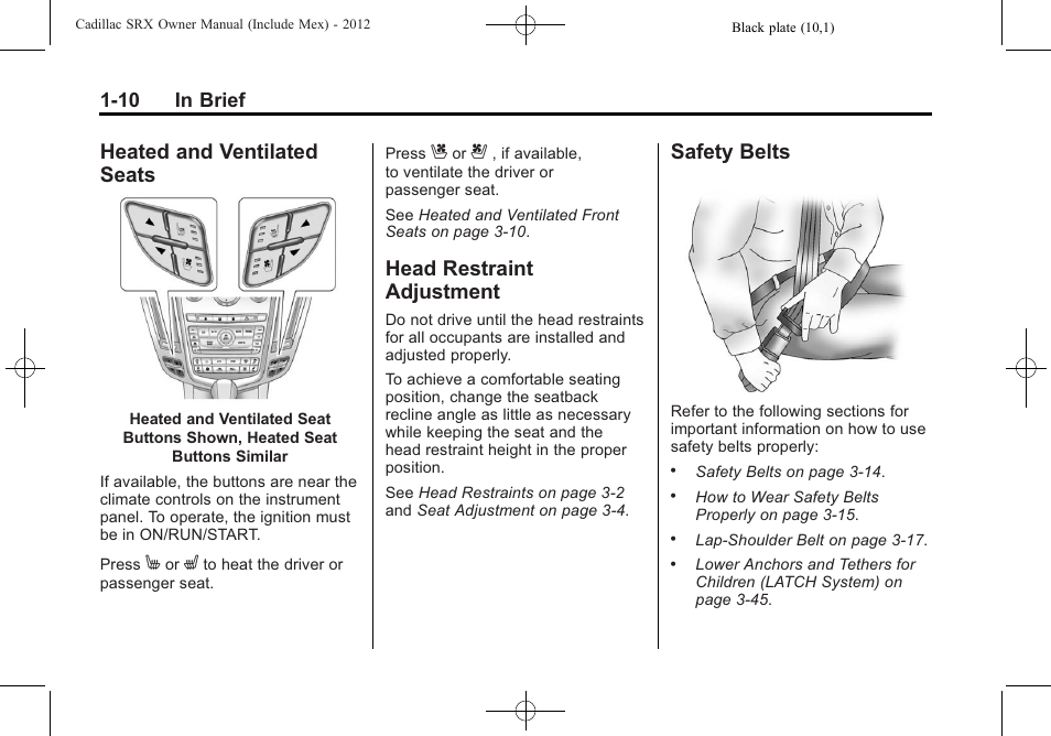 Heated and ventilated seats, Head restraint adjustment, Safety belts | Heated and ventilated, Seats -10, Head restraint, Adjustment -10, Safety belts -10, 10 in brief | Cadillac 2012 SRX User Manual | Page 16 / 512