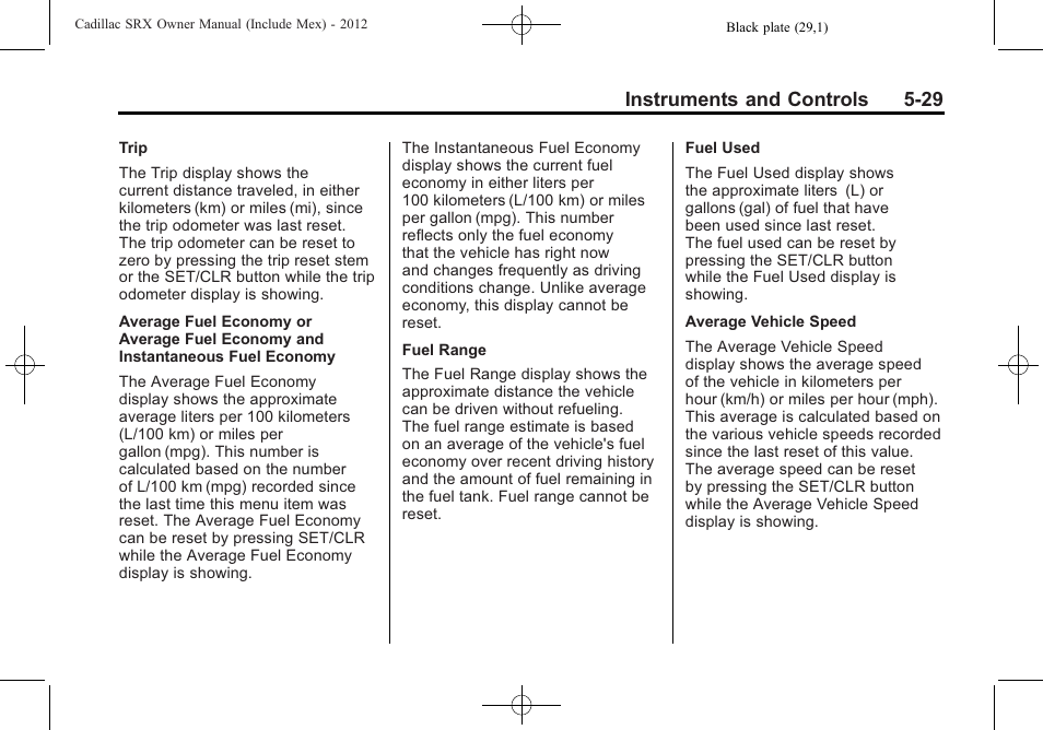 Instruments and controls 5-29 | Cadillac 2012 SRX User Manual | Page 161 / 512