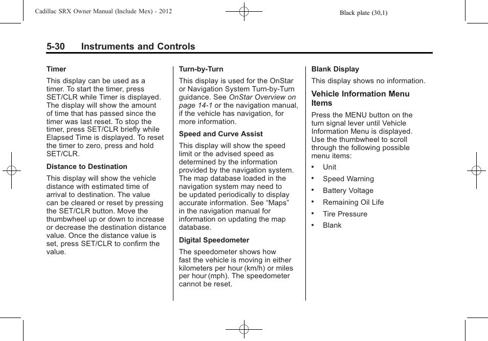 30 instruments and controls | Cadillac 2012 SRX User Manual | Page 162 / 512