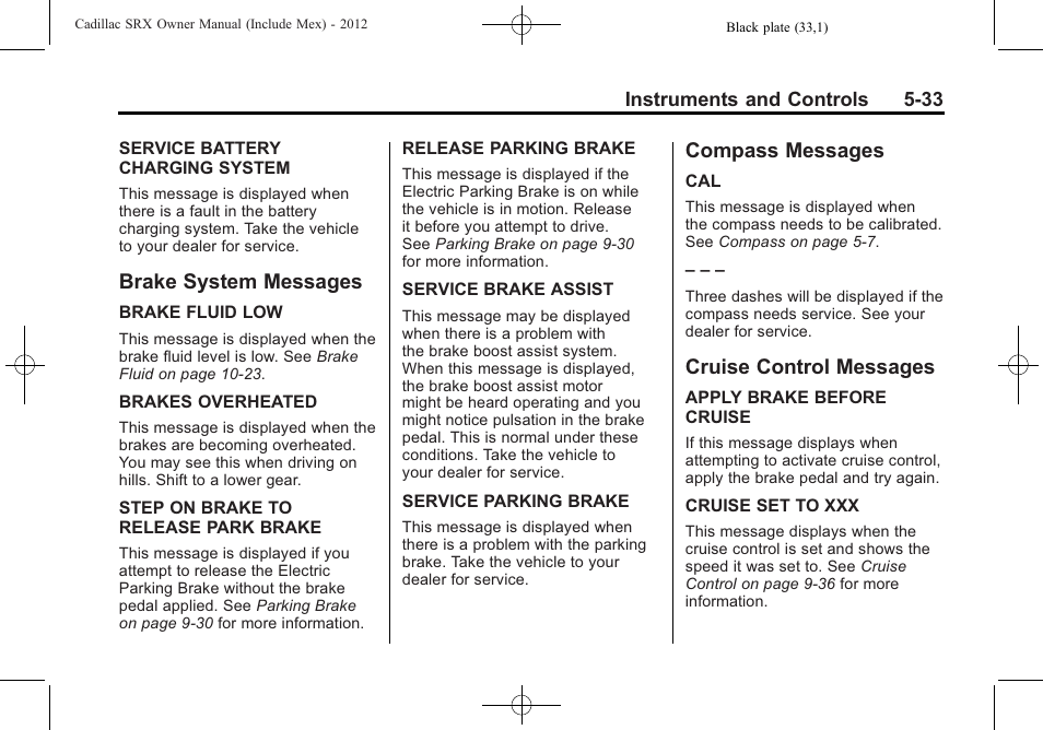 Brake system messages, Compass messages, Cruise control messages | Cadillac 2012 SRX User Manual | Page 165 / 512