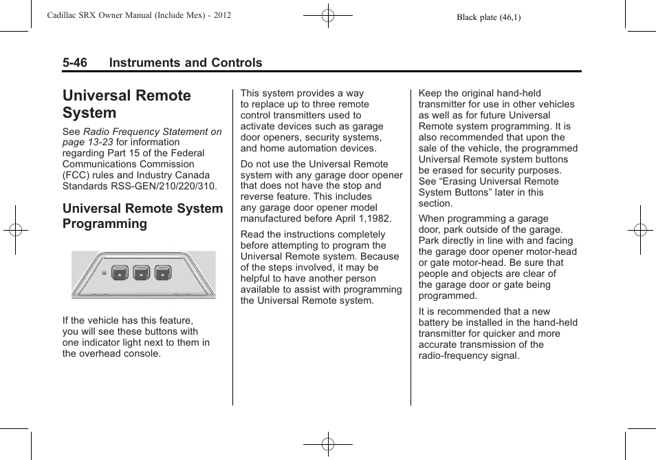 Universal remote system, Universal remote system programming, System -46 | Programming -46 | Cadillac 2012 SRX User Manual | Page 178 / 512