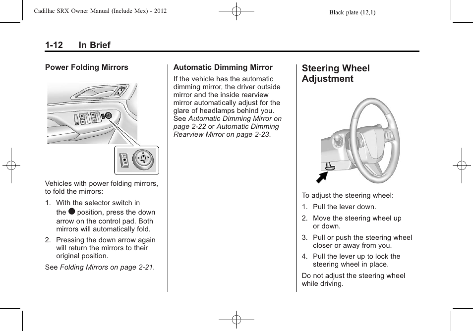 Steering wheel adjustment, Steering wheel, Adjustment -12 | Cadillac 2012 SRX User Manual | Page 18 / 512