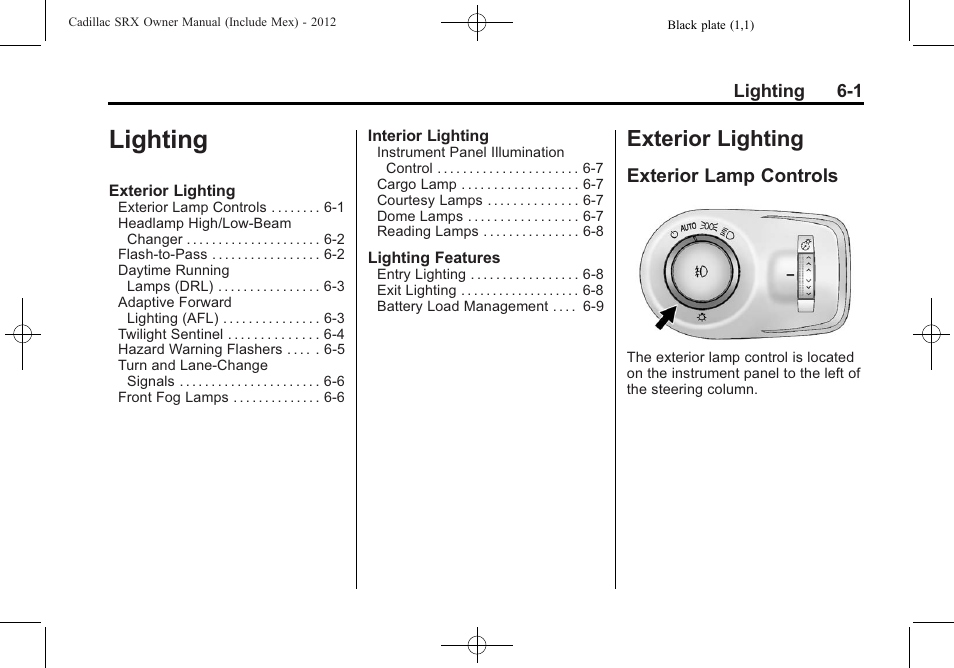 Lighting, Exterior lighting, Exterior lamp controls | Lighting -1, Exterior lighting -1, Drive systems | Cadillac 2012 SRX User Manual | Page 183 / 512