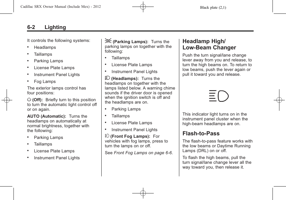 Headlamp high/low-beam changer, Flash-to-pass, Headlamp high/low-beam | Changer -2, Flash-to-pass -2, Headlamp high/ low-beam changer, 2 lighting | Cadillac 2012 SRX User Manual | Page 184 / 512