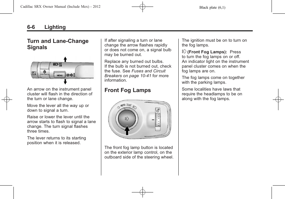 Turn and lane-change signals, Front fog lamps, Turn and lane-change | Signals -6, Front fog lamps -6 | Cadillac 2012 SRX User Manual | Page 188 / 512