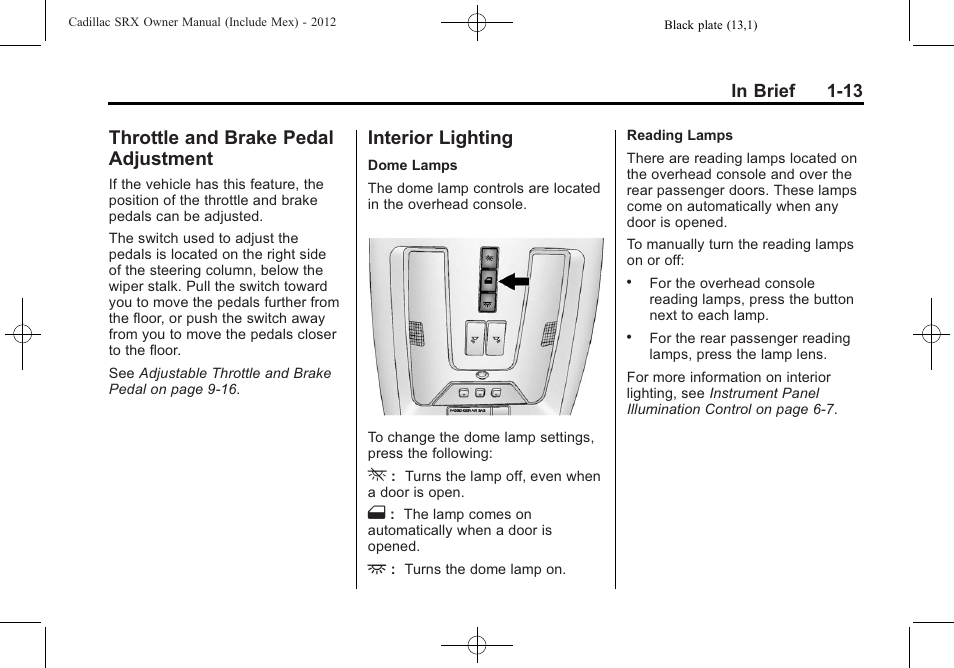 Throttle and brake pedal adjustment, Interior lighting, Throttle and brake pedal | Adjustment -13, Interior lighting -13 | Cadillac 2012 SRX User Manual | Page 19 / 512