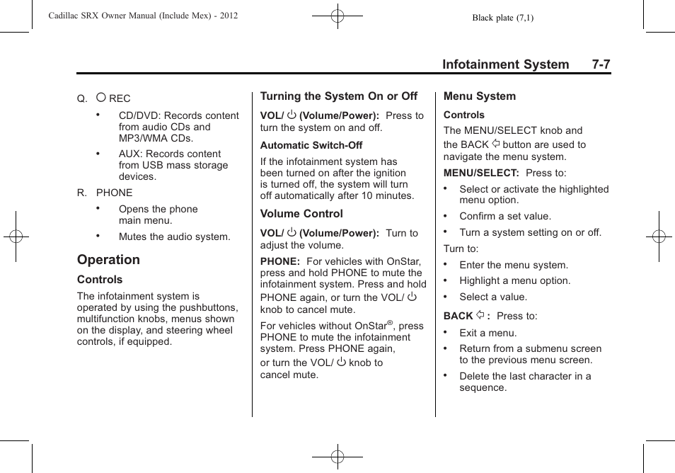 Operation, Operation -7, Infotainment system 7-7 | Cadillac 2012 SRX User Manual | Page 199 / 512