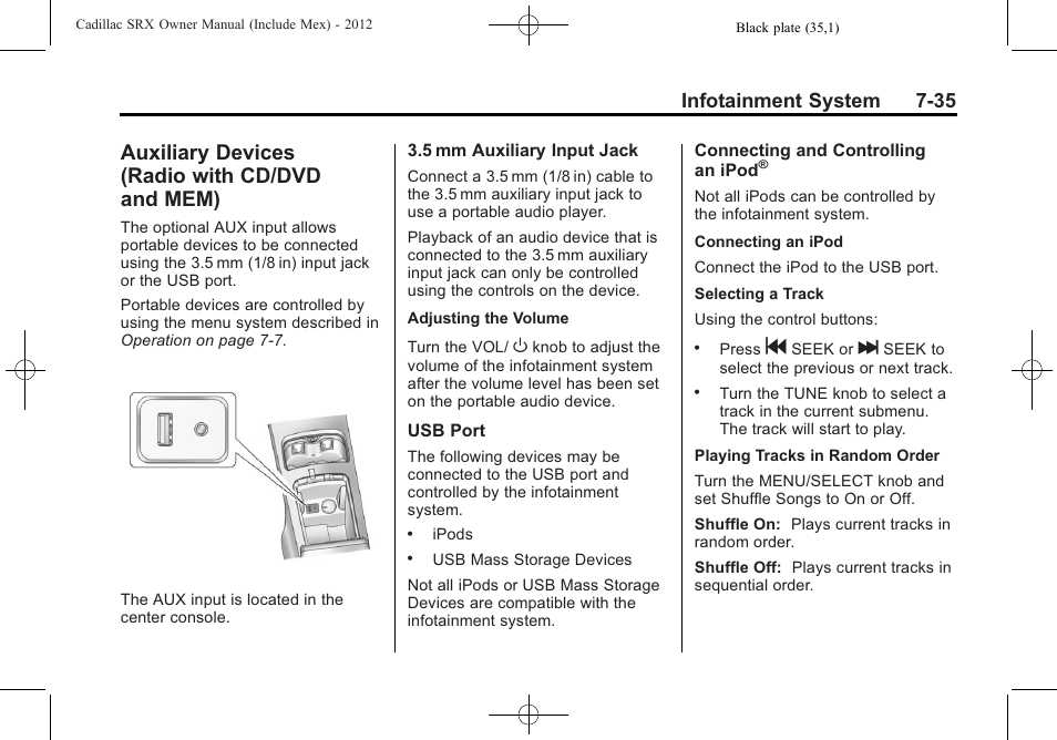 Auxiliary devices (radio with cd/dvd and mem), Auxiliary devices (radio with, Cd/dvd and mem) -35 | Infotainment system 7-35 | Cadillac 2012 SRX User Manual | Page 227 / 512