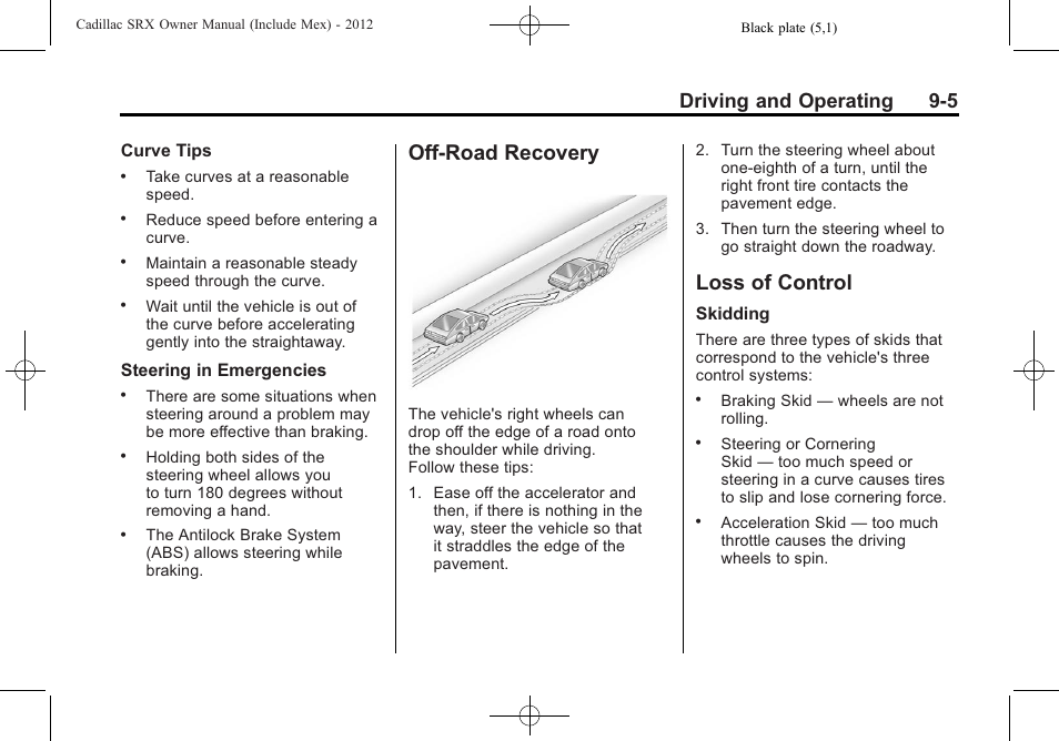 Off-road recovery, Loss of control, Off-road recovery -5 loss of control -5 | Driving and operating 9-5 | Cadillac 2012 SRX User Manual | Page 283 / 512