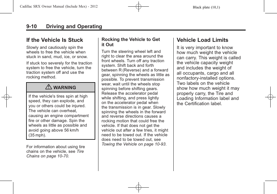 If the vehicle is stuck, Vehicle load limits, Drive | Cadillac 2012 SRX User Manual | Page 288 / 512